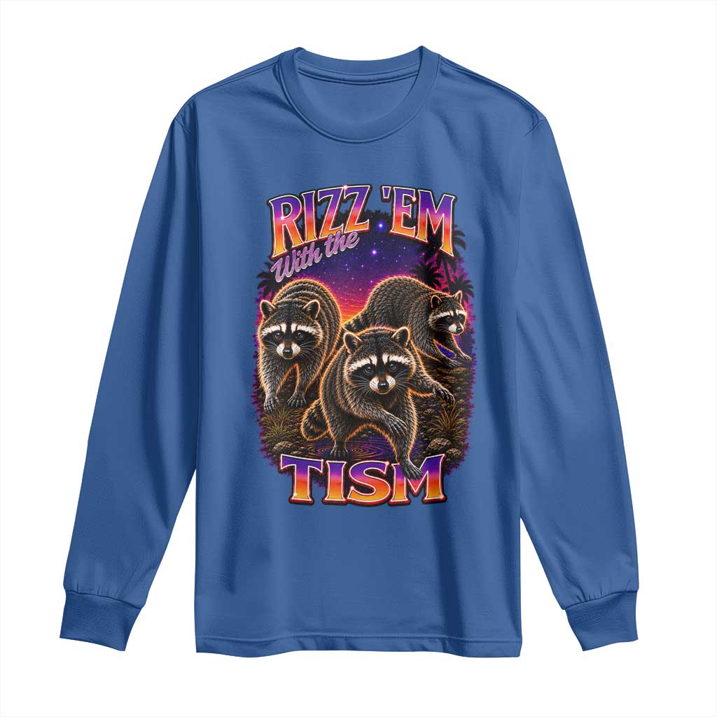 Rizz Em With The Tism Funny Raccoon Graphic Long Sleeve Shirt Retro 80s Cyberpunk Autism Neurodiversity Humor