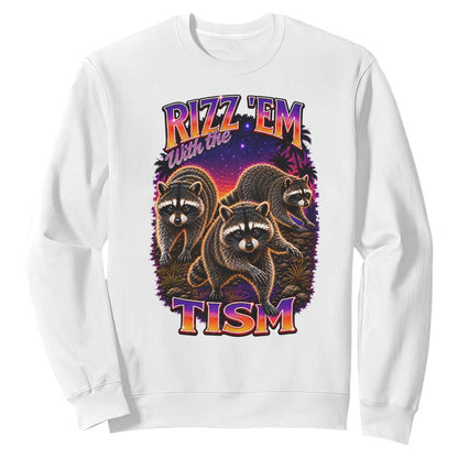 Rizz Em With The Tism Funny Raccoon Graphic Sweatshirt Retro 80s Cyberpunk Autism Neurodiversity Humor
