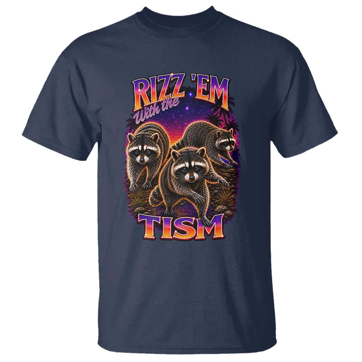 Rizz Em With The Tism Funny Raccoon Graphic T Shirt Retro 80s Cyberpunk Autism Neurodiversity Humor