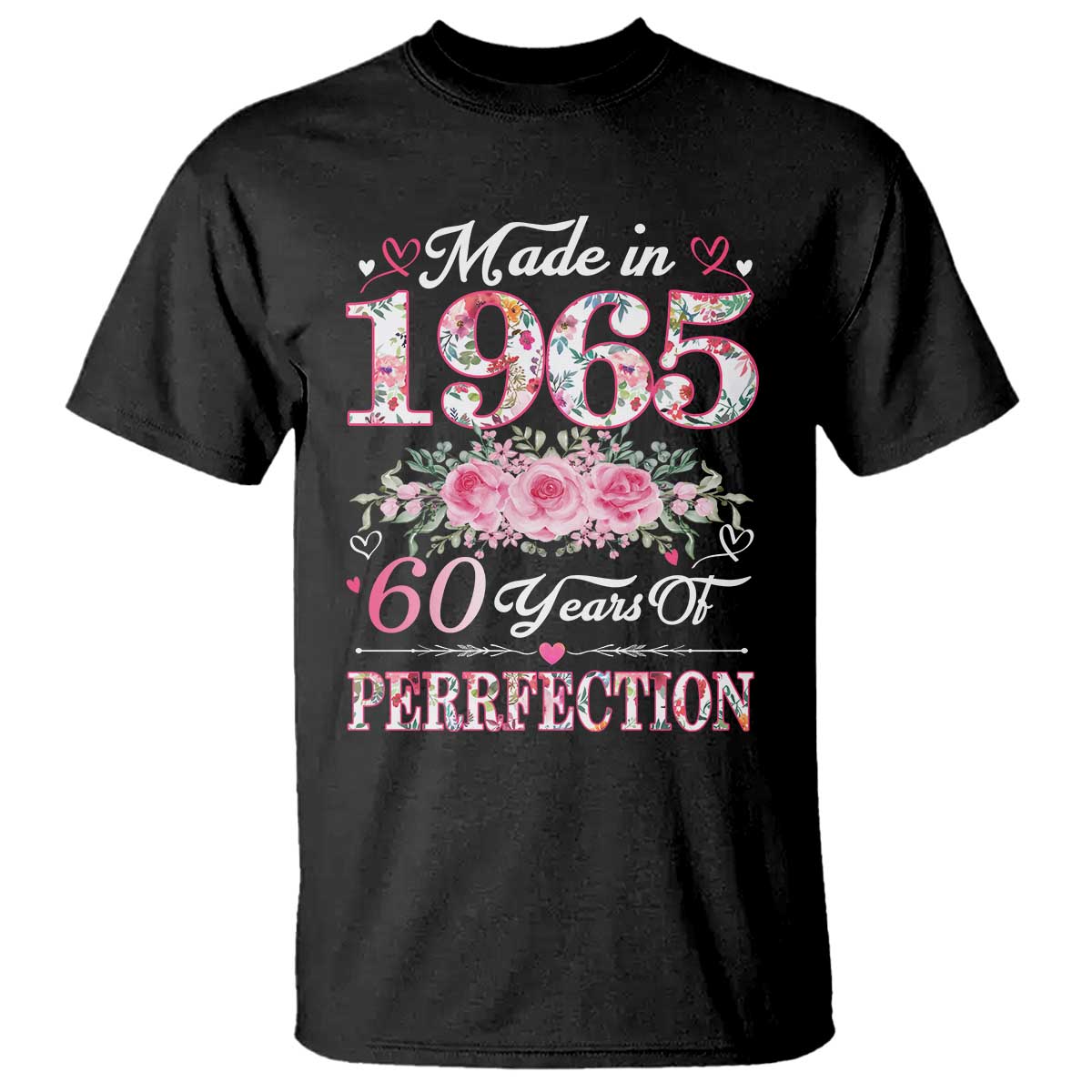 happy-60th-birthday-floral-t-shirt-made-in-1965-60-years-of-perfection