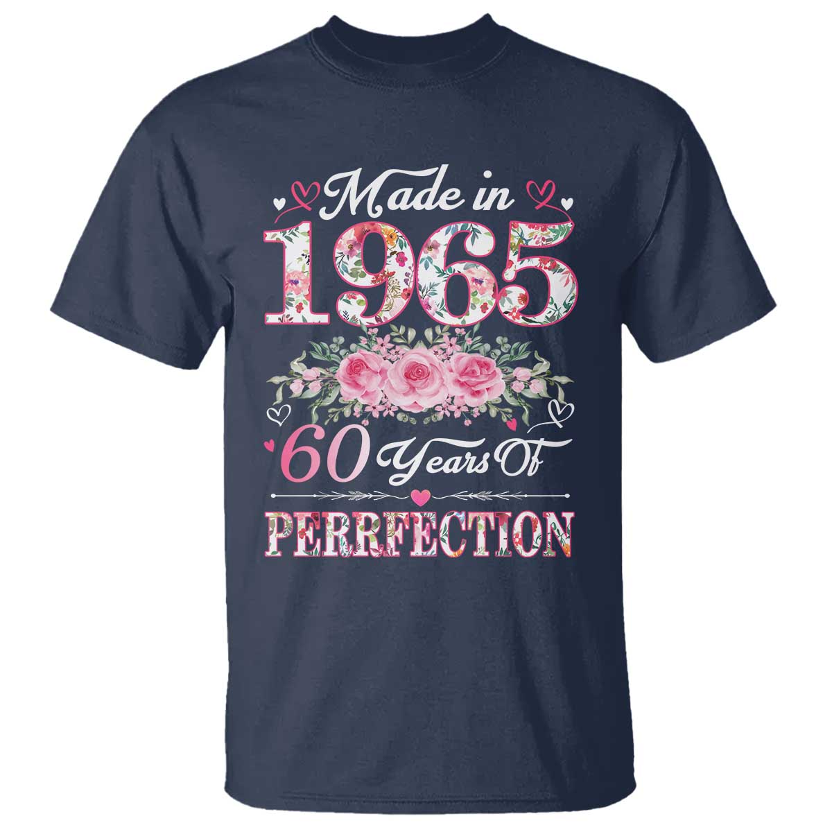 happy-60th-birthday-floral-t-shirt-made-in-1965-60-years-of-perfection