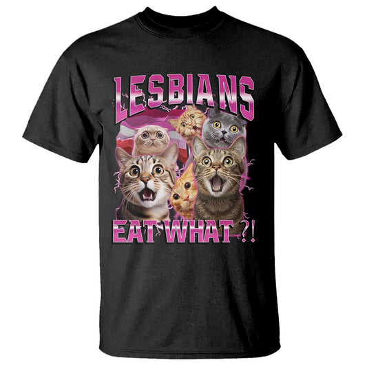 lesbians-eat-what-t-shirt-funny-lgbtq-pride-cats-meme-feline-lover-bootleg