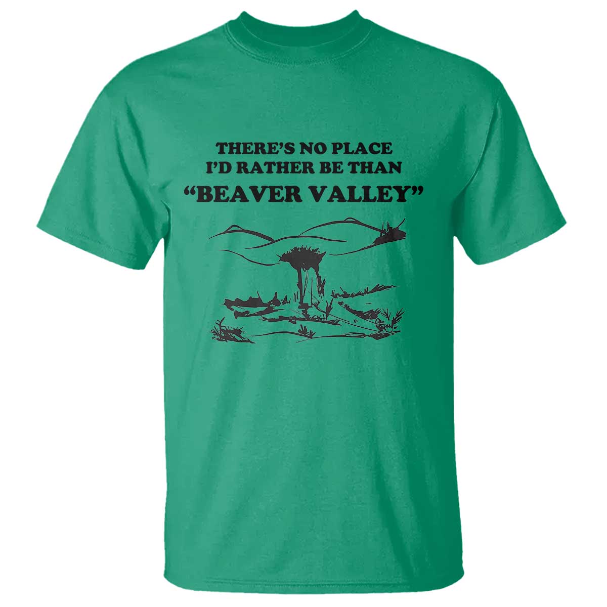 funny-beaver-valley-t-shirt-theres-no-place-id-rather-be-adult-humor
