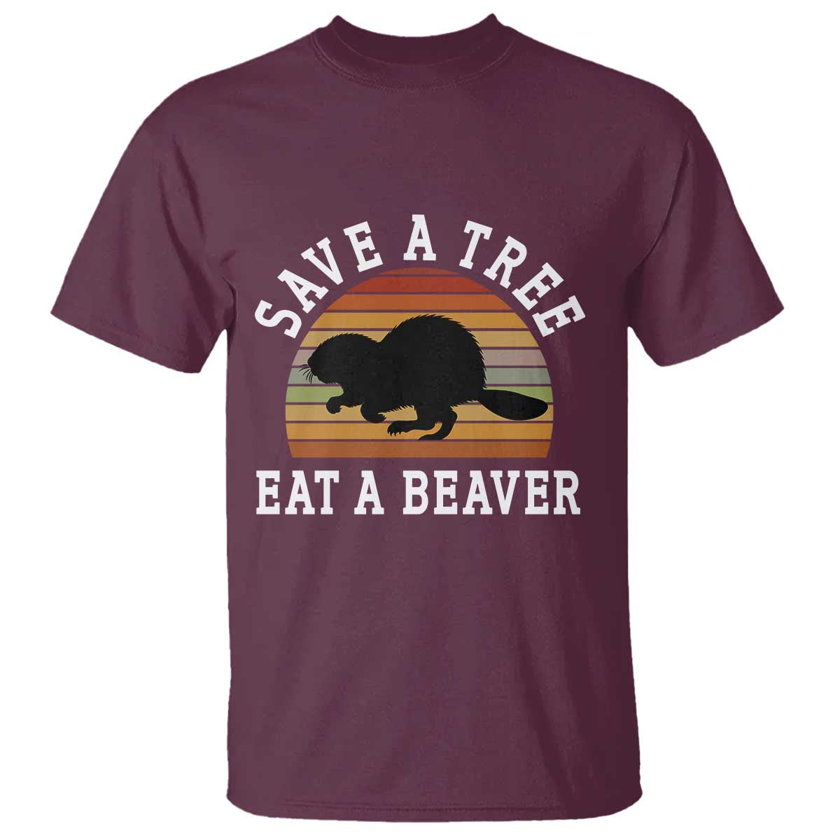 save-a-tree-eat-a-beaver-t-shirt-funny-ironic-beaver