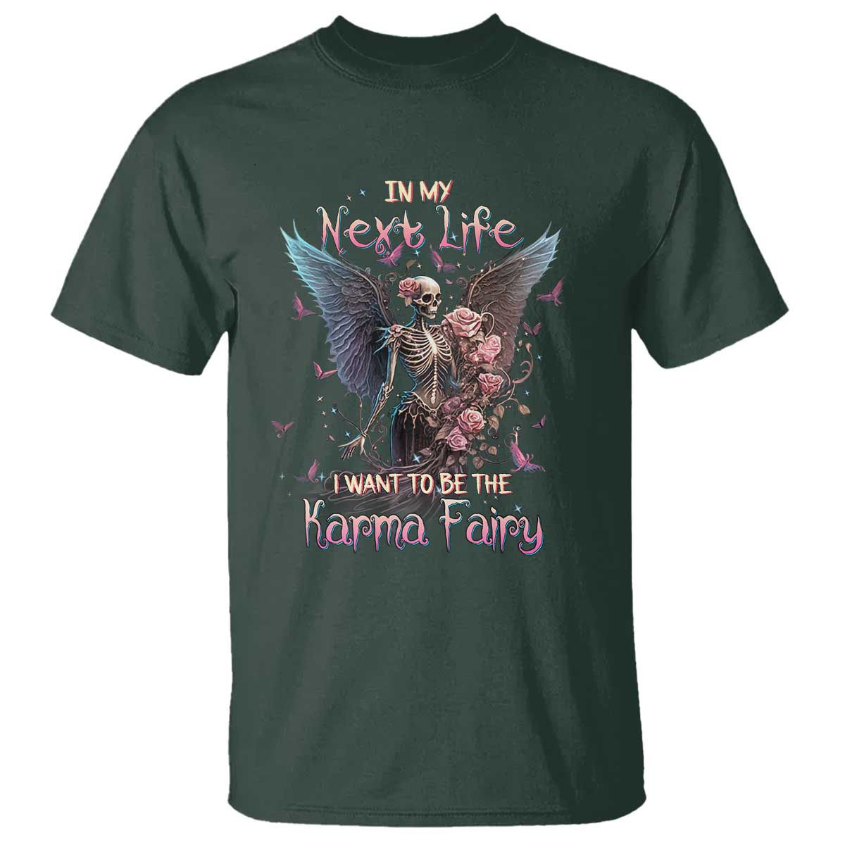 gothic-skeleton-roses-t-shirt-in-my-next-life-i-want-to-be-the-karma-fairy-pink
