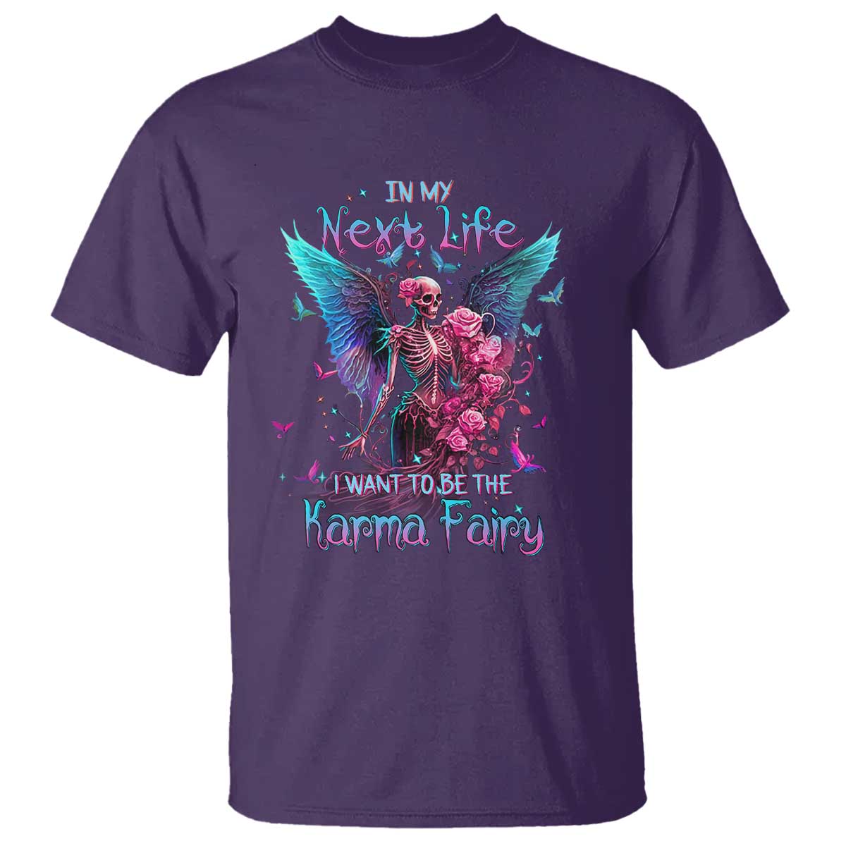 gothic-skeleton-roses-t-shirt-in-my-next-life-i-want-to-be-the-karma-fairy