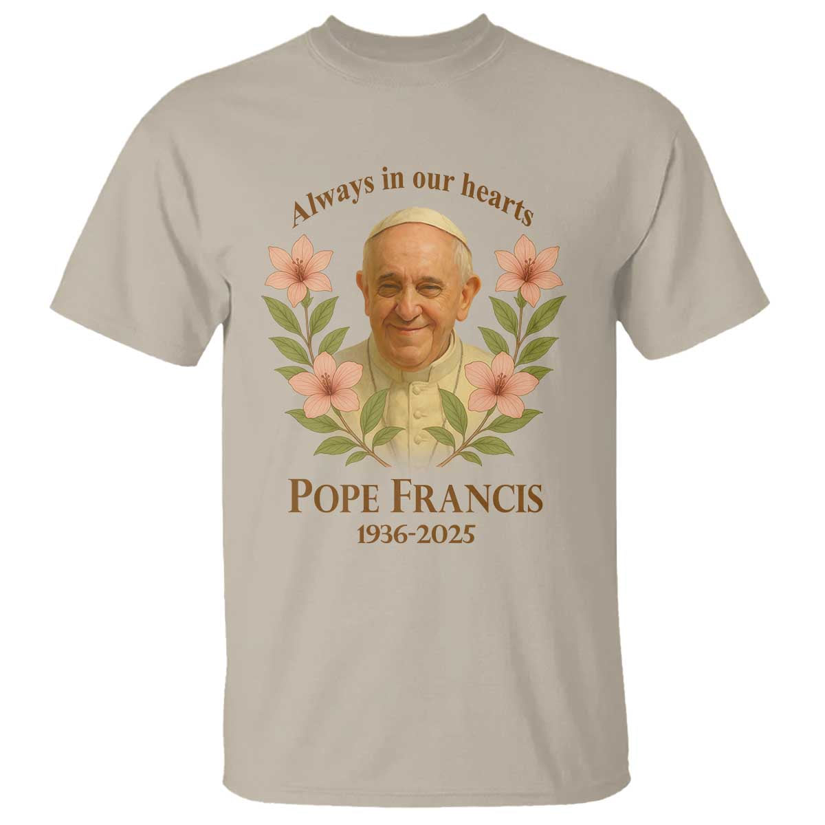 always-in-our-hearts-pope-francis-t-shirt-viva-il-papa-1936-2025