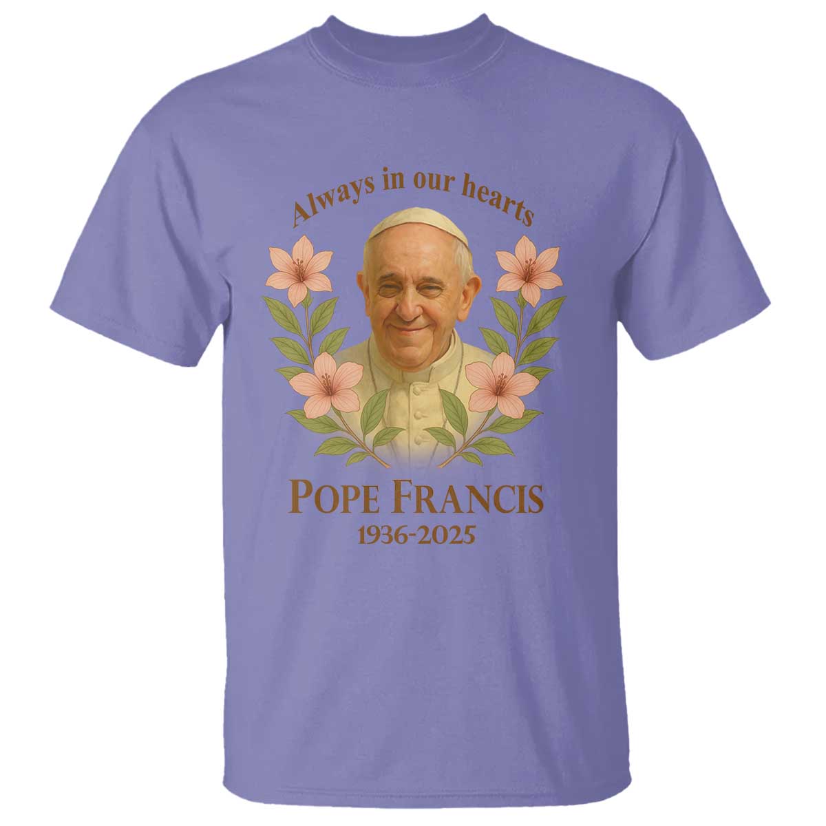 always-in-our-hearts-pope-francis-t-shirt-viva-il-papa-1936-2025