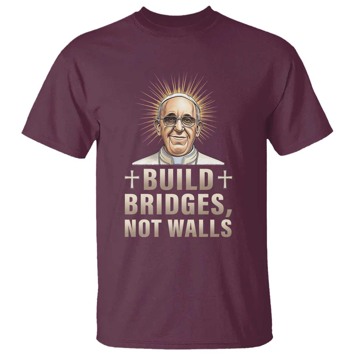 pope-francis-inspirational-t-shirt-build-bridges-not-walls