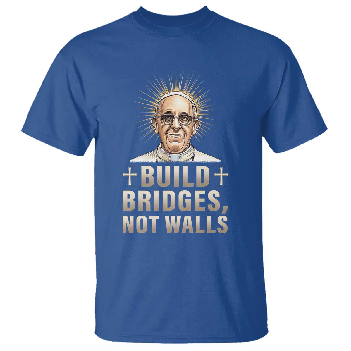pope-francis-inspirational-t-shirt-build-bridges-not-walls