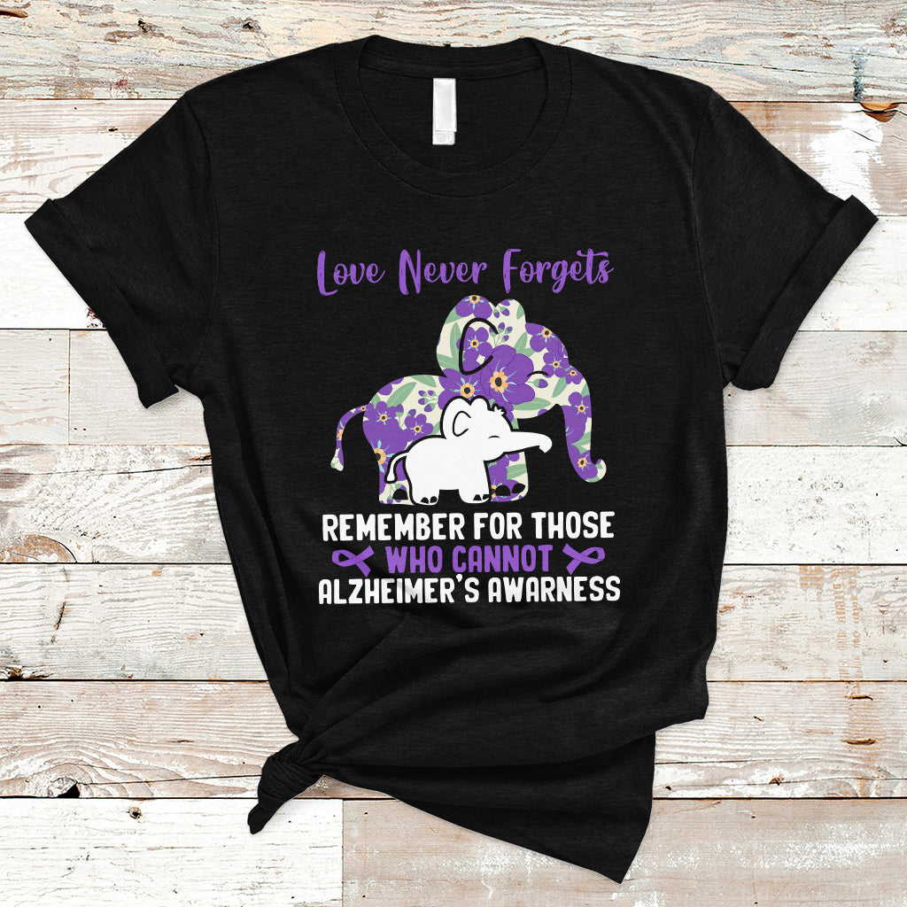 alzheimers-awareness-t-shirt-love-never-forget-remember-for-those-who-cannot-elephants-alz-support-alzheimers-dementia-warrior
