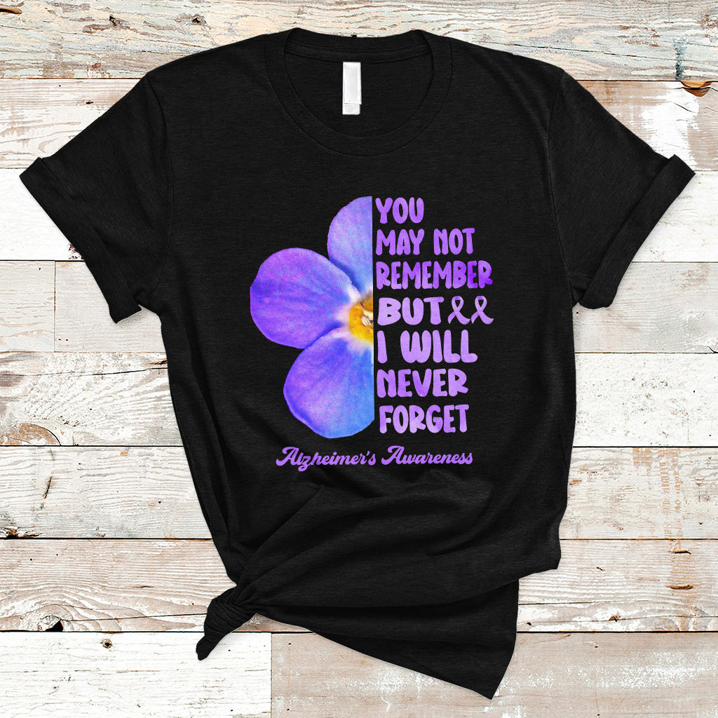 alzheimers-awareness-t-shirt-you-may-not-remember-but-i-will-never-forget-support-squad-alzheimers-warrior-forget-me-not