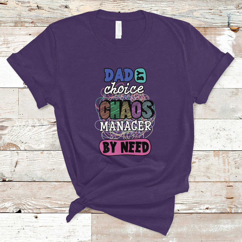 fathers-day-t-shirt-funny-dad-by-choice-chaos-coordinator-by-need-fathers-day-gag-gifts-for-dad-father
