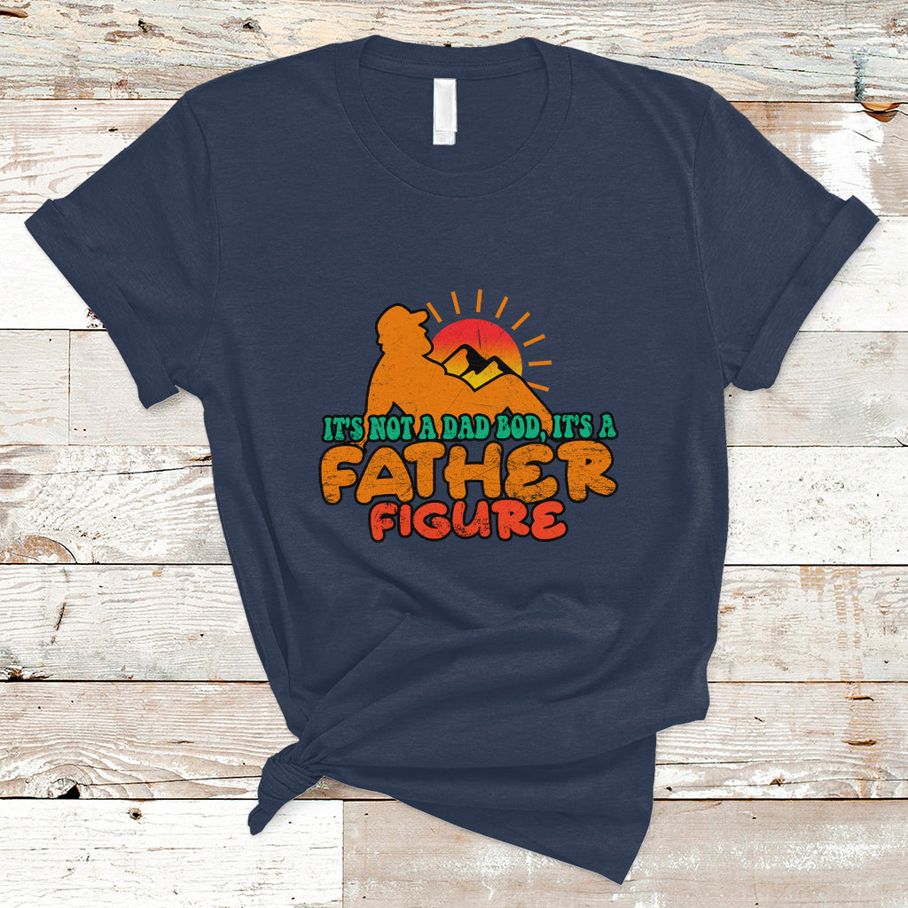 dad-bod-t-shirt-its-not-a-dad-bod-its-a-father-figure-funny-dad-retro