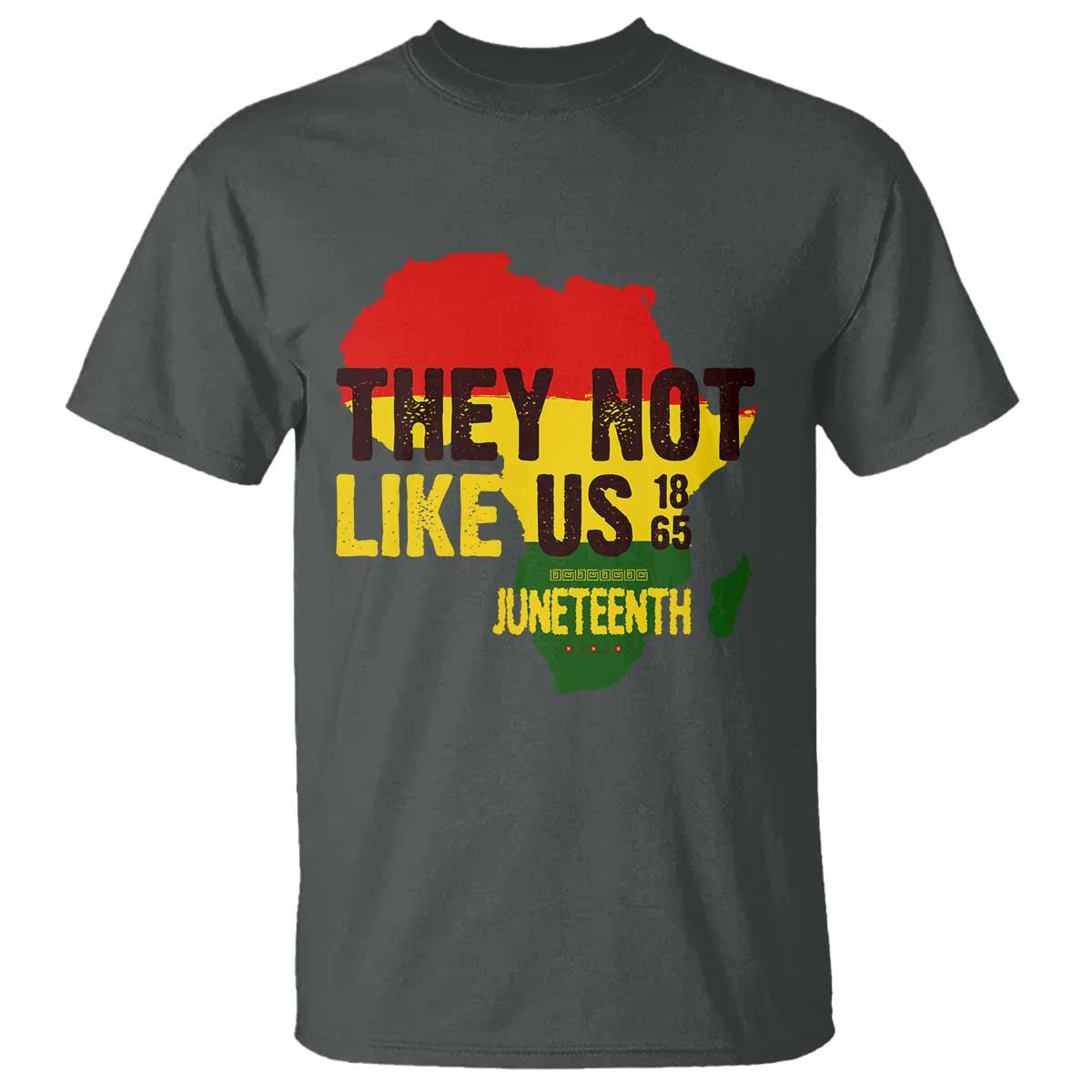 they-not-like-us-juneteenth-1865-t-shirt-afrocentric-africa-map-black-pride