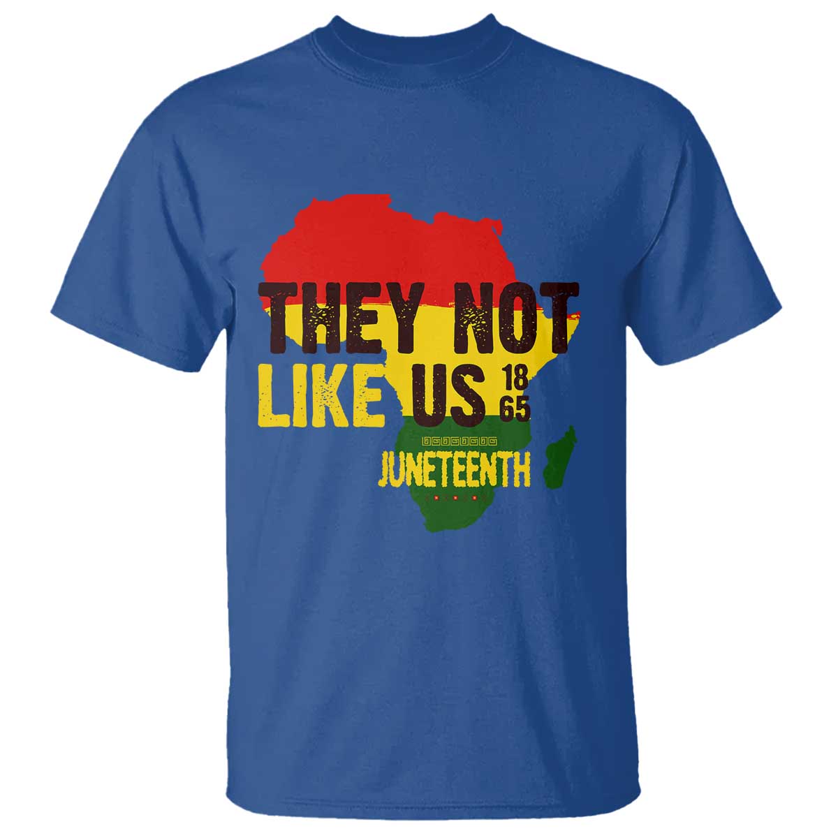 they-not-like-us-juneteenth-1865-t-shirt-afrocentric-africa-map-black-pride
