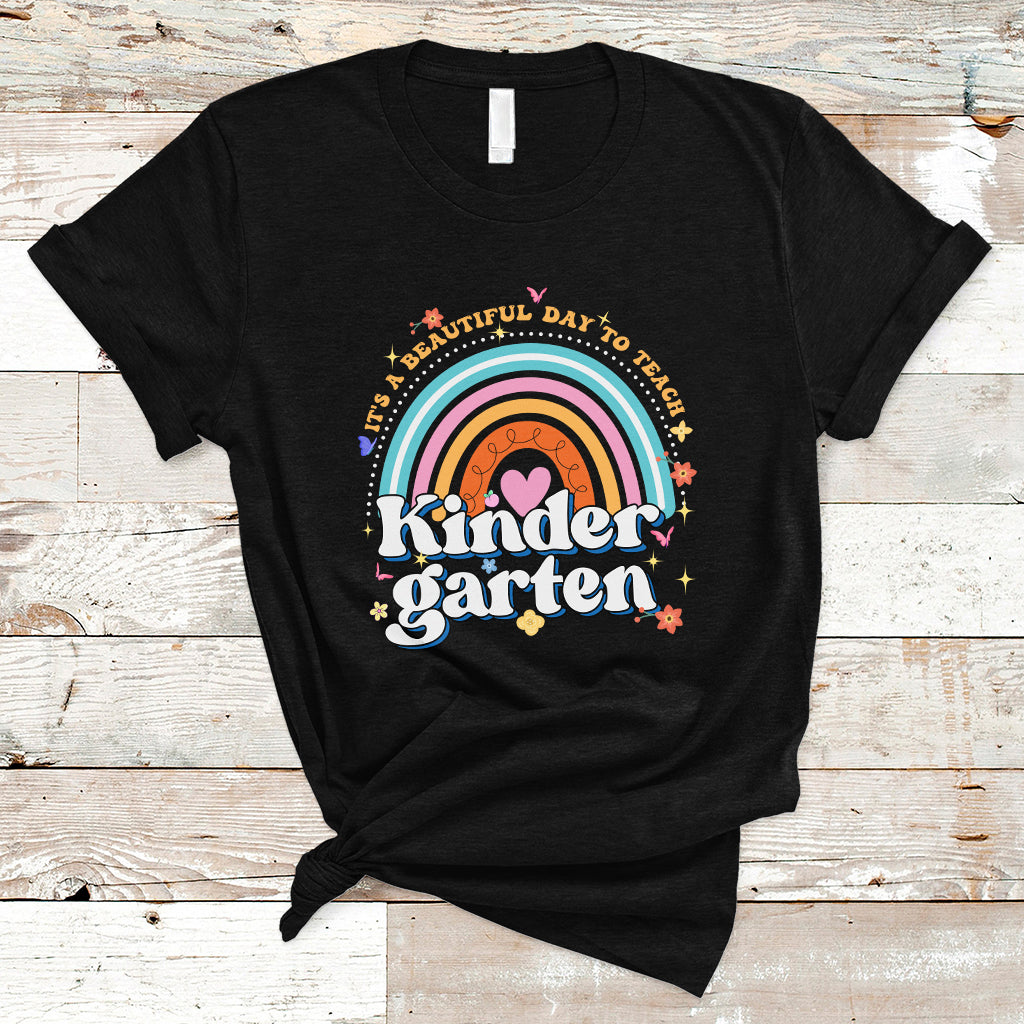 kindergarten-teacher-t-shirt-its-a-beautiful-day-to-teach-kindergarten-rainbow-teachers-t-shirt-inspirational-teacher-shirt-kindergarten-teacher-shirt-teacher-life