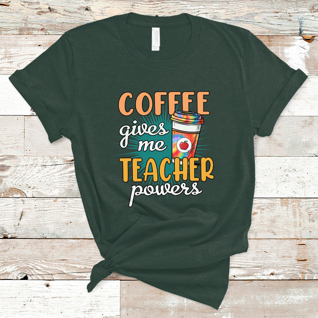 teacher-t-shirt-coffee-gives-me-teacher-power-funny-teaching-teachers-life-t-shirt-back-to-school-shirt-gift-for-teacher-funny-teaching