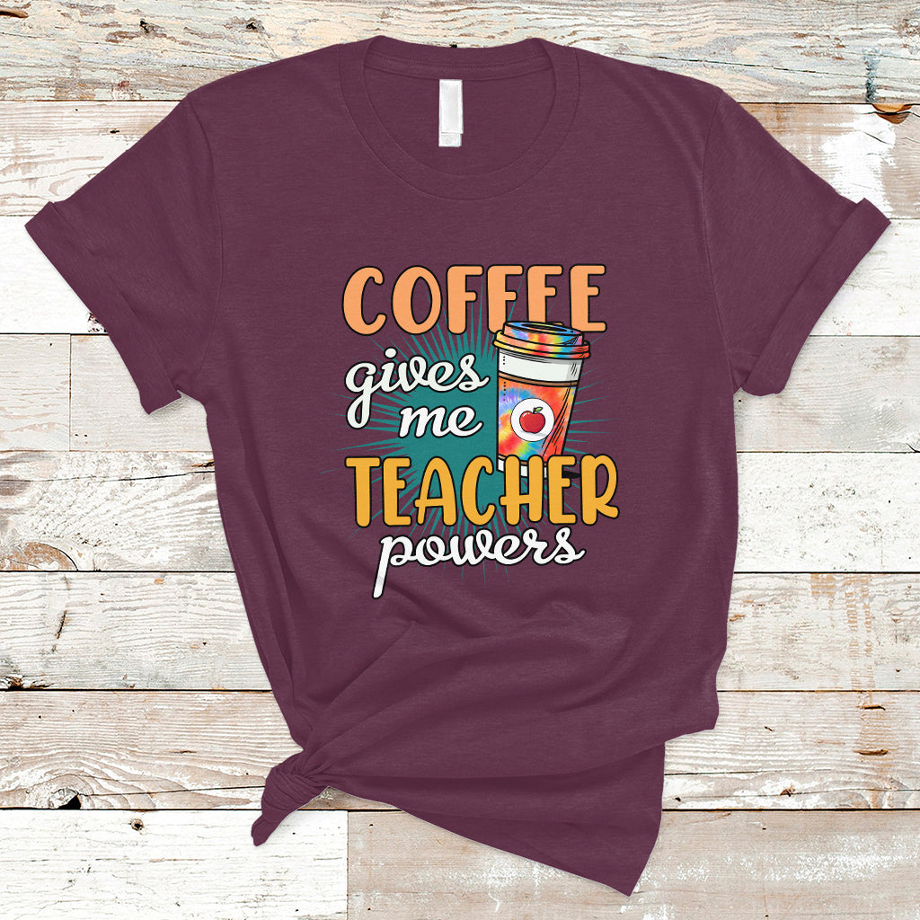 teacher-t-shirt-coffee-gives-me-teacher-power-funny-teaching-teachers-life-t-shirt-back-to-school-shirt-gift-for-teacher-funny-teaching