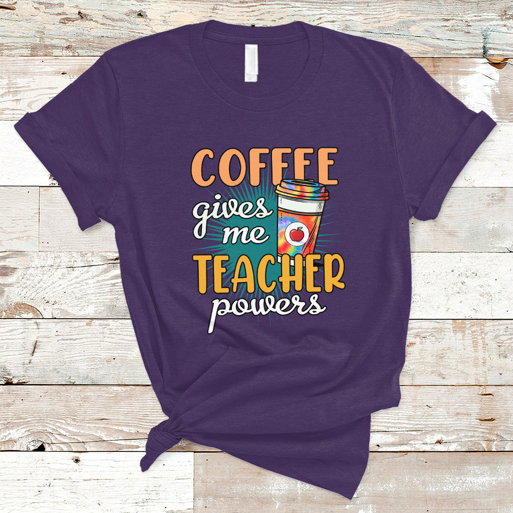 teacher-t-shirt-coffee-gives-me-teacher-power-funny-teaching-teachers-life-t-shirt-back-to-school-shirt-gift-for-teacher-funny-teaching