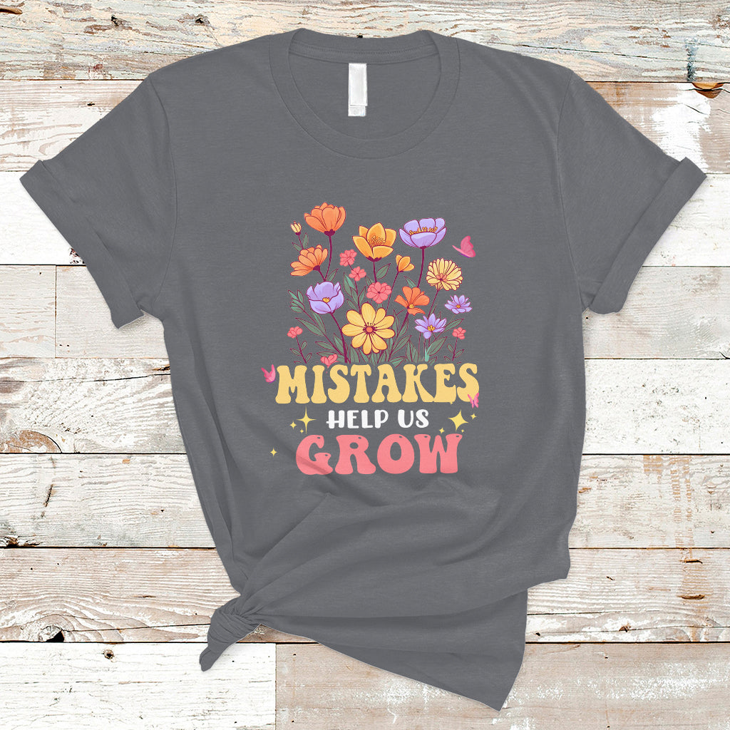 teacher-t-shirt-mistakes-help-us-grow-flowers-motivate-student-inspirational-teacher-t-shirt-back-to-school-shirt-gift-for-teacher