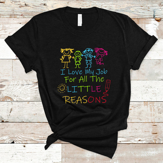 teacher-t-shirt-i-love-my-job-for-all-little-reasons-prek-daycare-teacher-t-shirt-back-to-school-shirt-gift-for-teacher-teaching