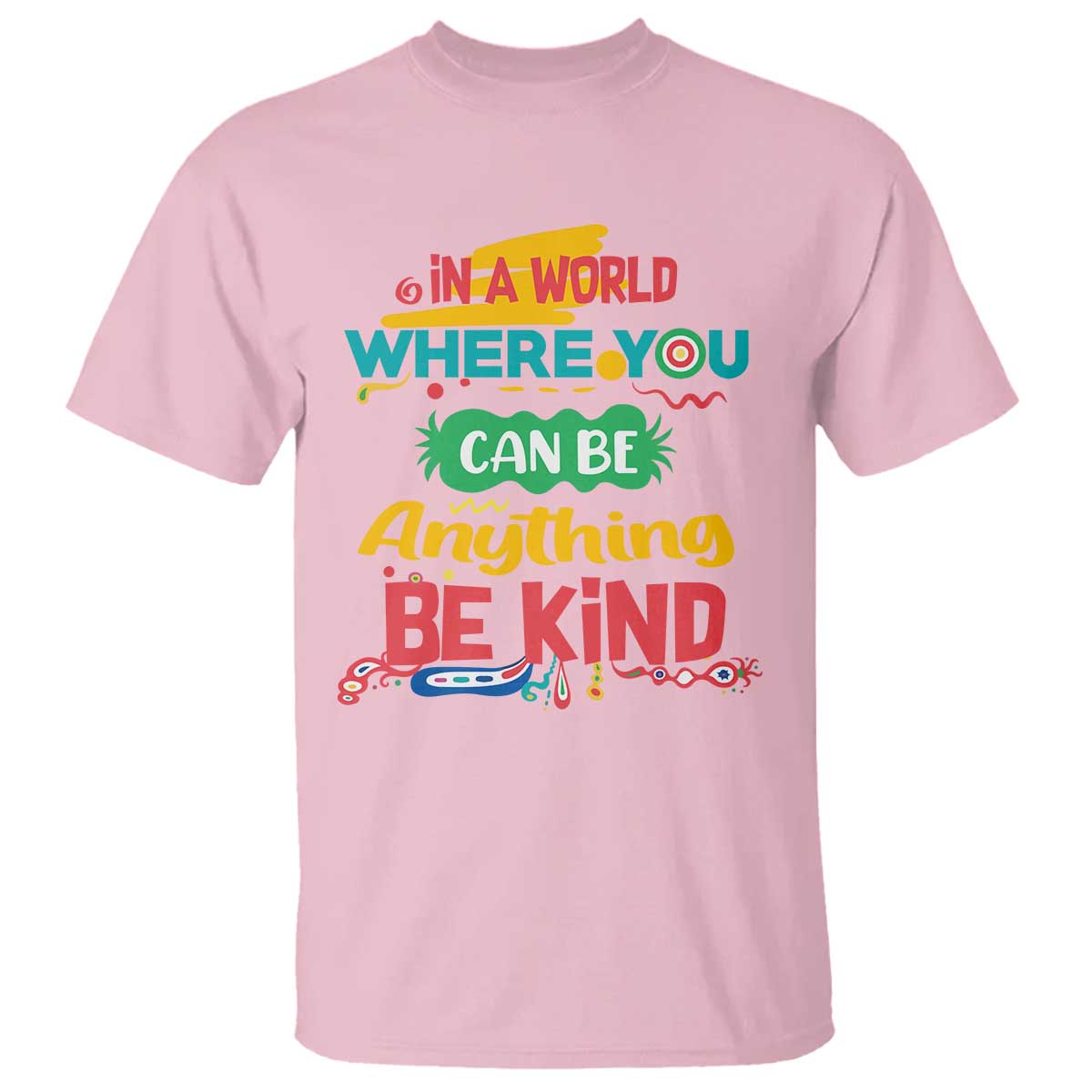 pink-shirt-day-t-shirt-in-a-world-where-you-can-be-anything-be-kind-choose-kindness