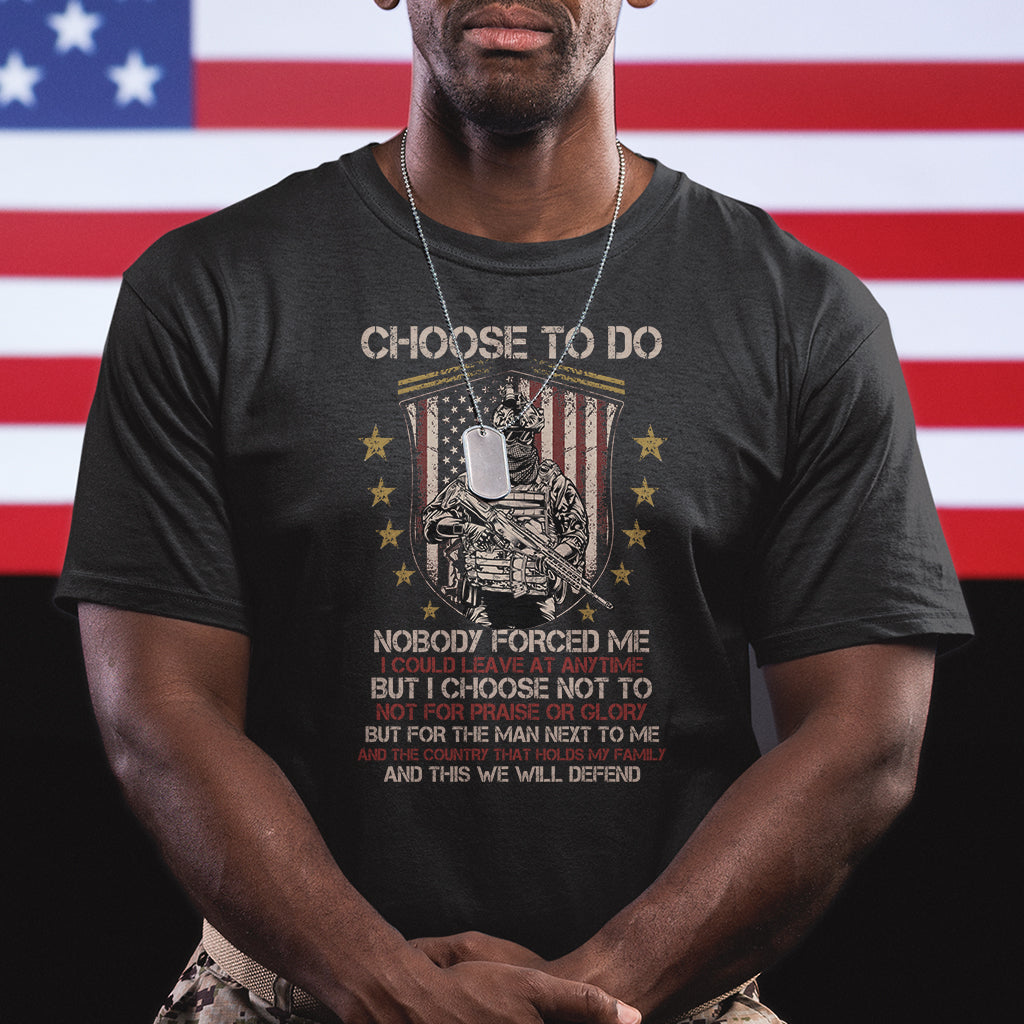 american-veteran-t-shirt-choose-to-do-and-this-we-will-defend-american-flag-soldier