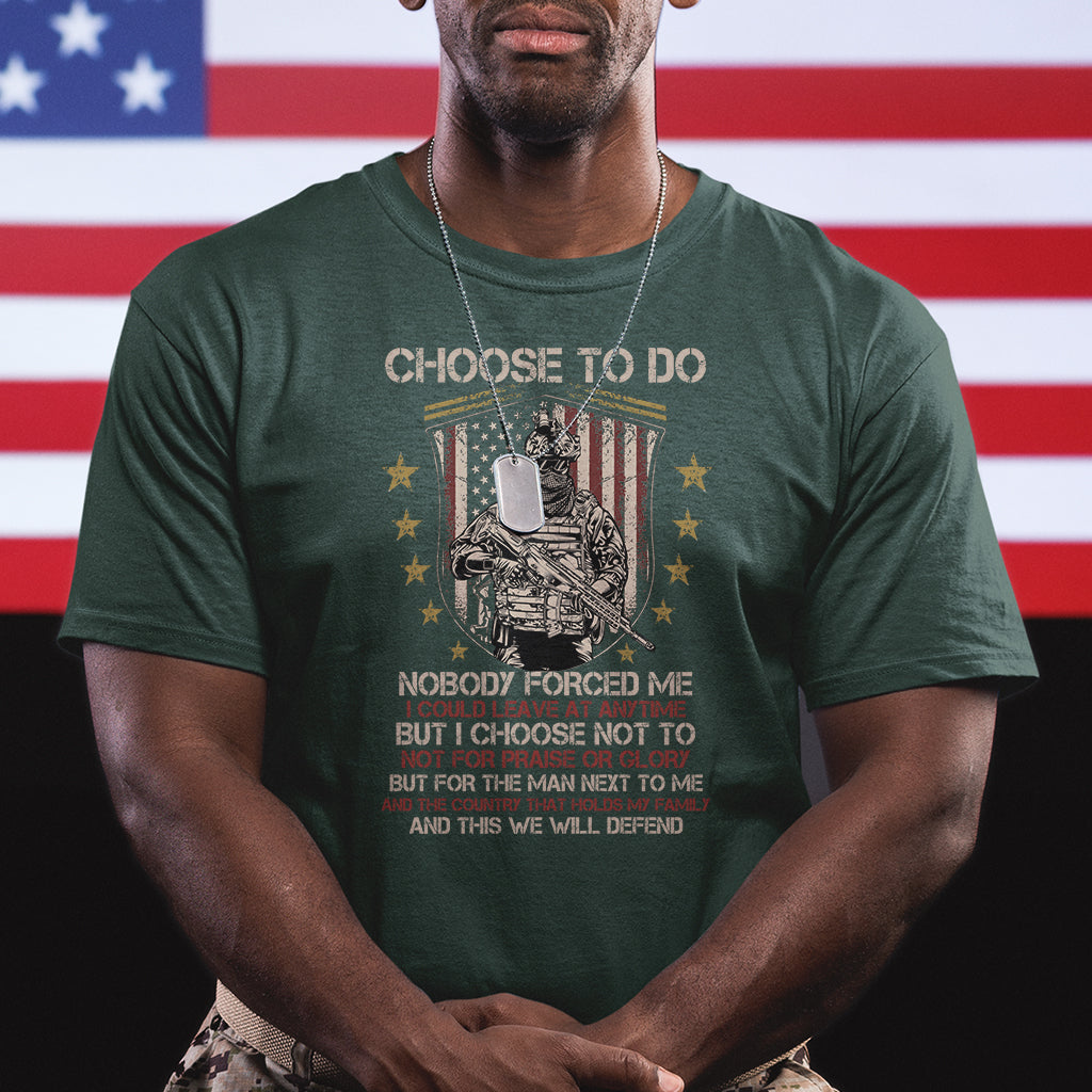 american-veteran-t-shirt-choose-to-do-and-this-we-will-defend-american-flag-soldier