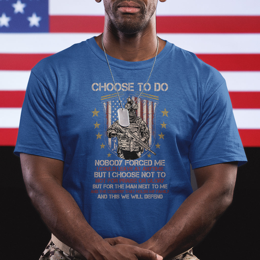 american-veteran-t-shirt-choose-to-do-and-this-we-will-defend-american-flag-soldier