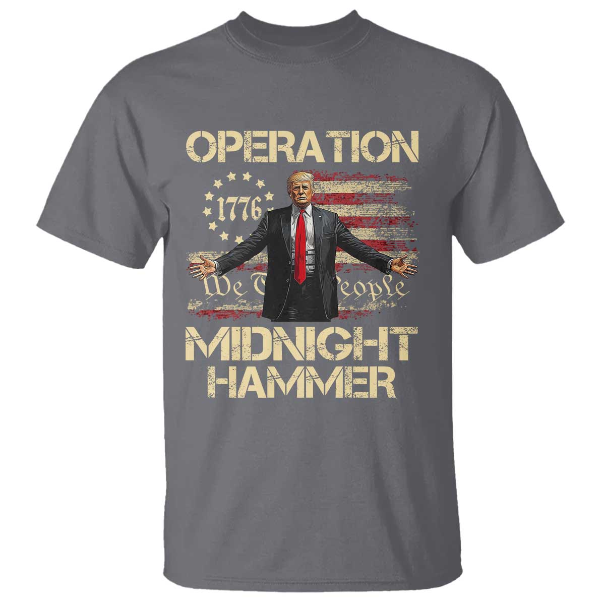 operation-midnight-hammer-t-shirt-we-the-people-1776-american-flag