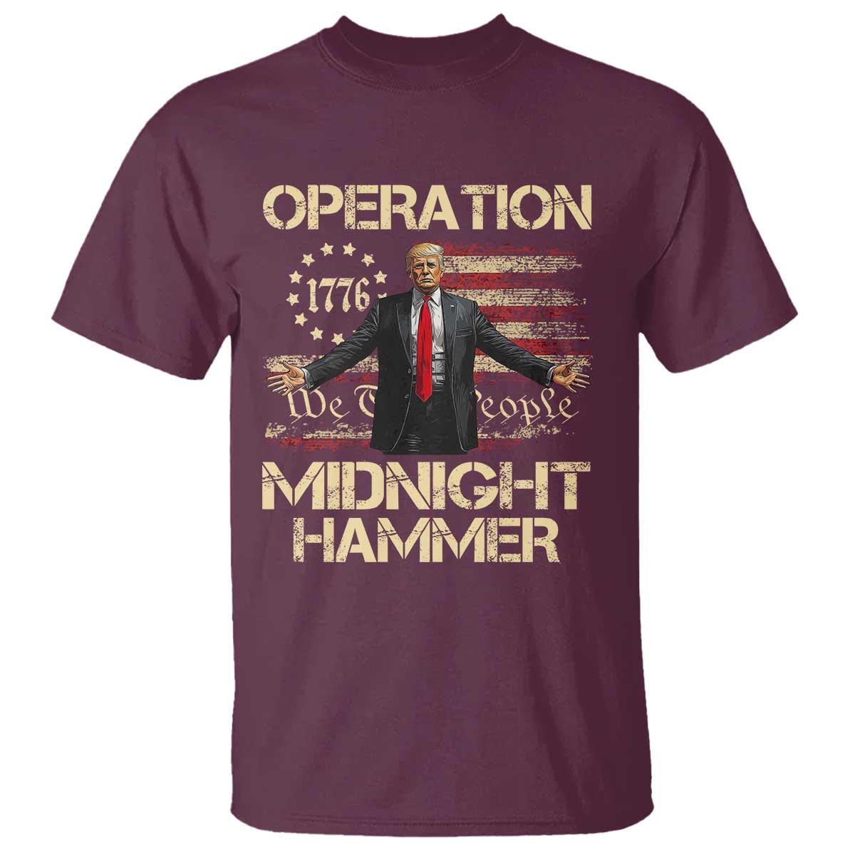 operation-midnight-hammer-t-shirt-we-the-people-1776-american-flag