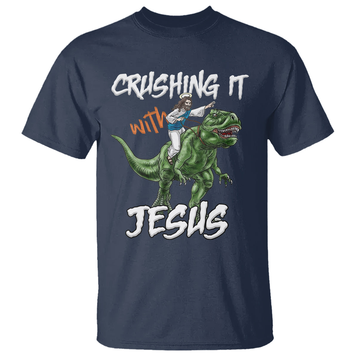 crushing-it-with-jesus-t-shirt-funny-riding-dinosaur