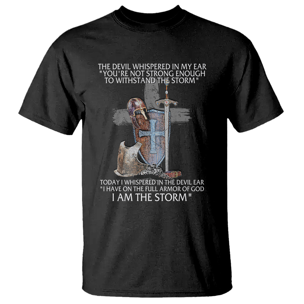 christian-faith-t-shirt-the-devil-whispered-i-whispered-back-i-am-the-storm