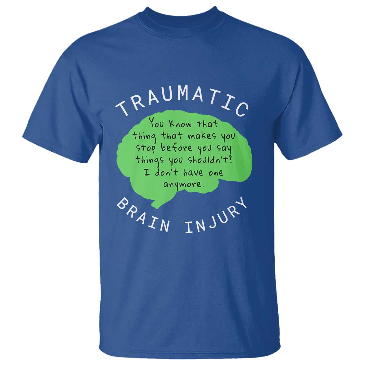 Traumatic Brain Injury Support T Shirt TBI Warrior Fighter Squad
