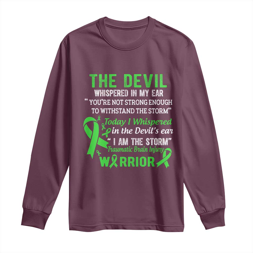 Traumatic Brain Injury Support Long Sleeve Shirt I Am The Storm TBI Warrior