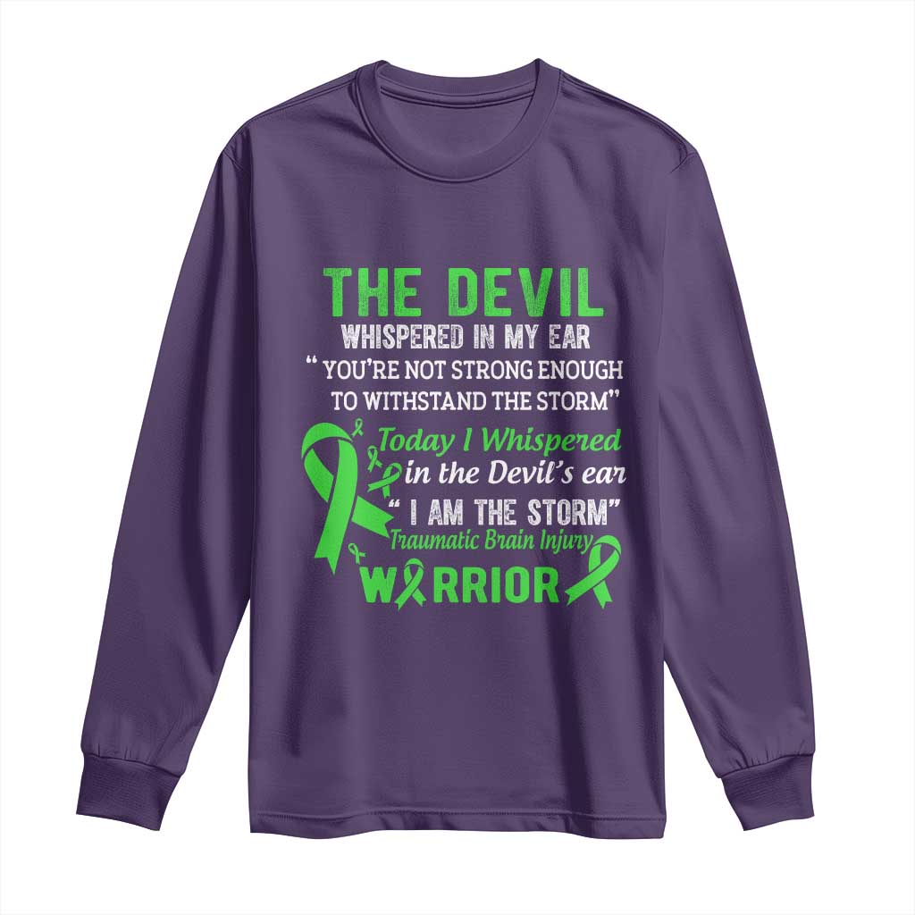 Traumatic Brain Injury Support Long Sleeve Shirt I Am The Storm TBI Warrior