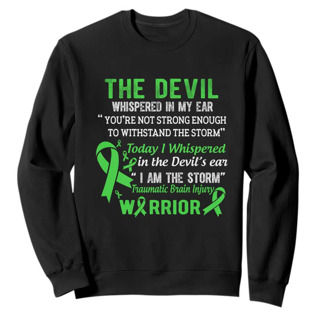Traumatic Brain Injury Support Sweatshirt I Am The Storm TBI Warrior
