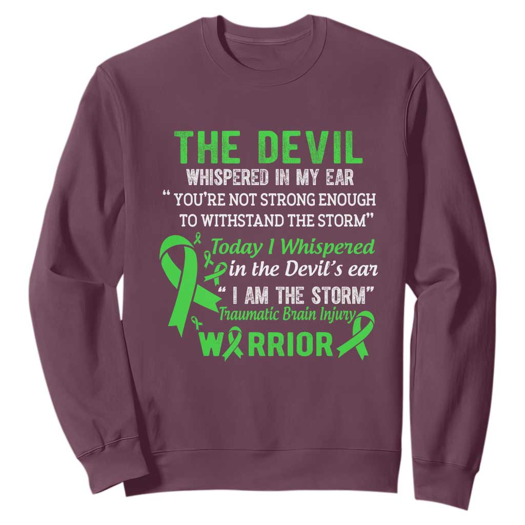 Traumatic Brain Injury Support Sweatshirt I Am The Storm TBI Warrior