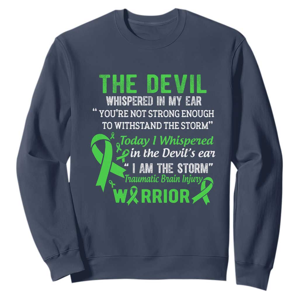 Traumatic Brain Injury Support Sweatshirt I Am The Storm TBI Warrior