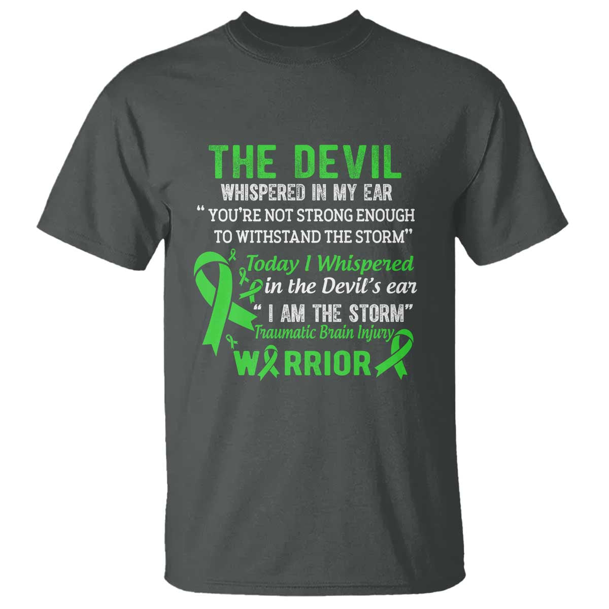 Traumatic Brain Injury Support T Shirt I Am The Storm TBI Warrior