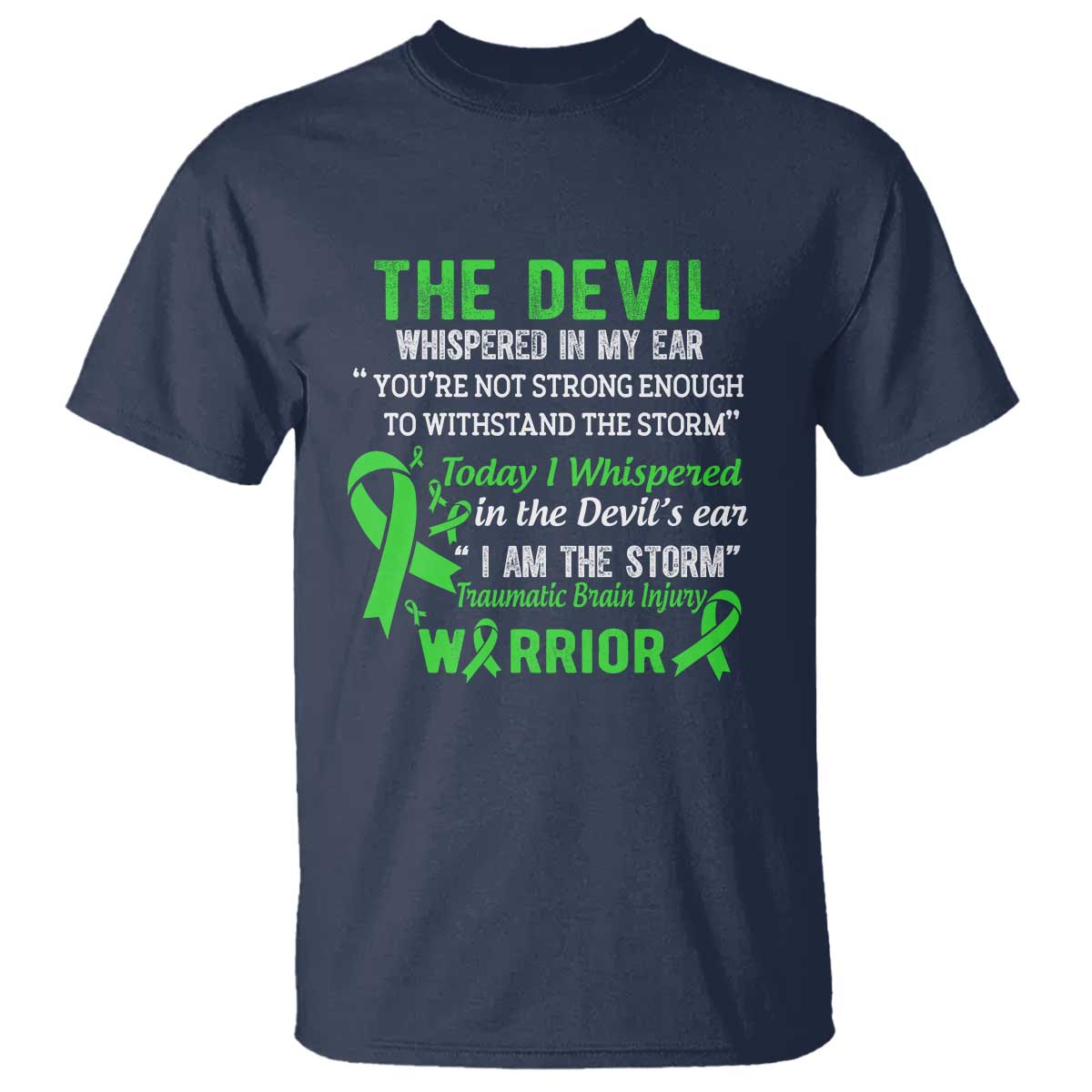 Traumatic Brain Injury Support T Shirt I Am The Storm TBI Warrior