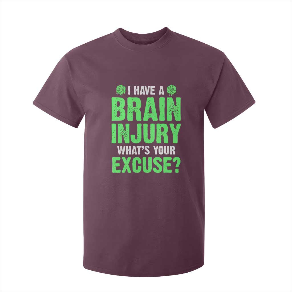 Traumatic Brain Injury Support T Shirt For Kid I Have A Brain Injury What's Your Excuse TBI Warrior