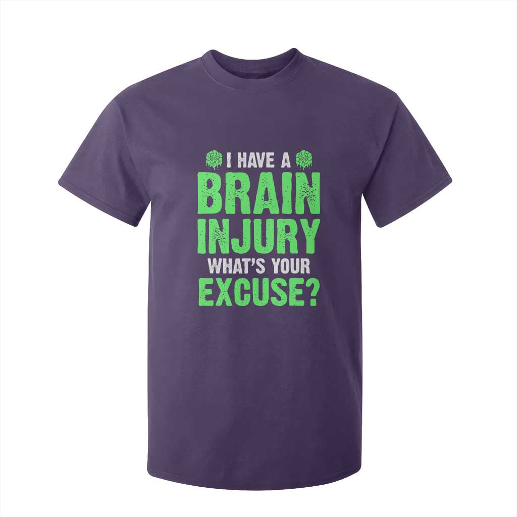 Traumatic Brain Injury Support T Shirt For Kid I Have A Brain Injury What's Your Excuse TBI Warrior