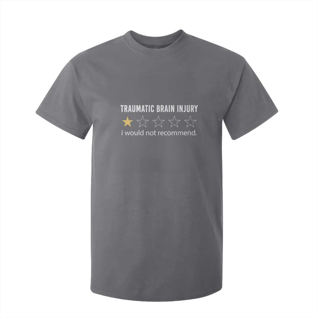 Traumatic Brain Injury Support T Shirt For Kid I Would Not Recommend TBI Warrior