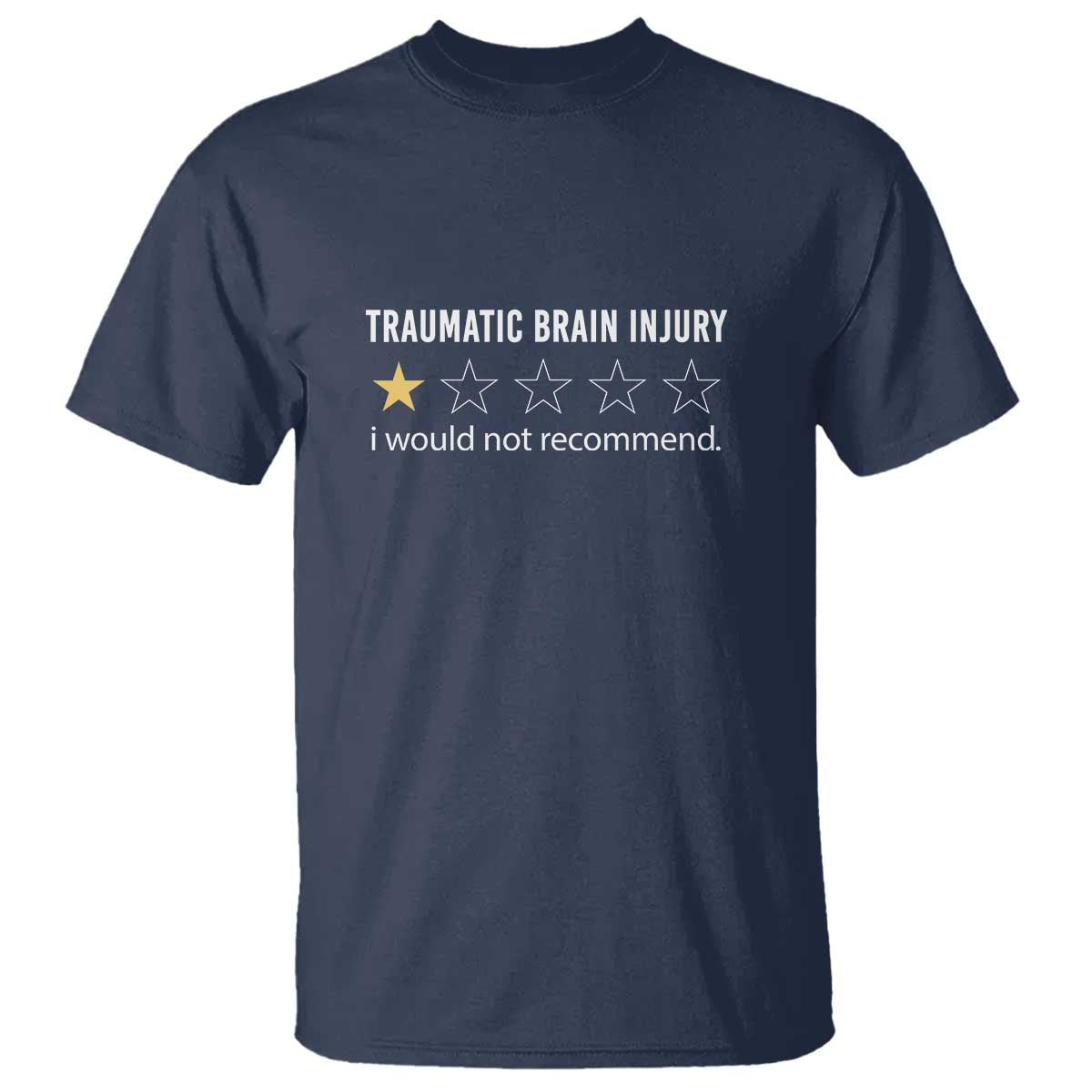 traumatic-brain-injury-awareness-t-shirt-i-would-not-recommend-tbi-warrior