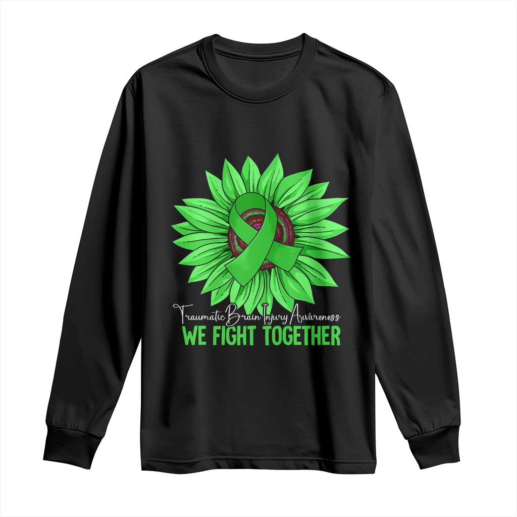 Traumatic Brain Injury Support Long Sleeve Shirt TBI We Fight Together Green Sunflower