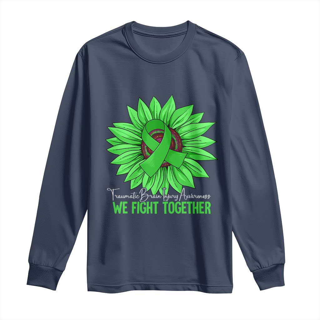 Traumatic Brain Injury Support Long Sleeve Shirt TBI We Fight Together Green Sunflower