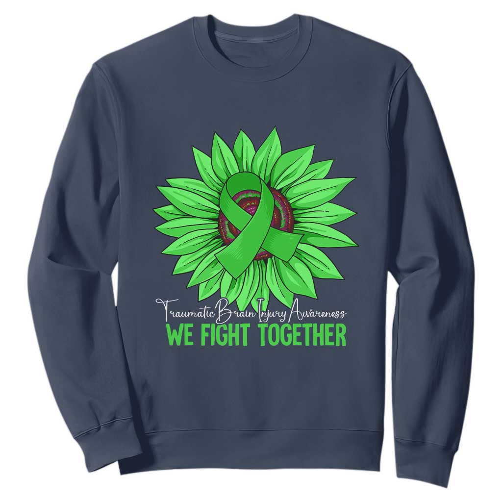 Traumatic Brain Injury Support Sweatshirt TBI We Fight Together Green Sunflower