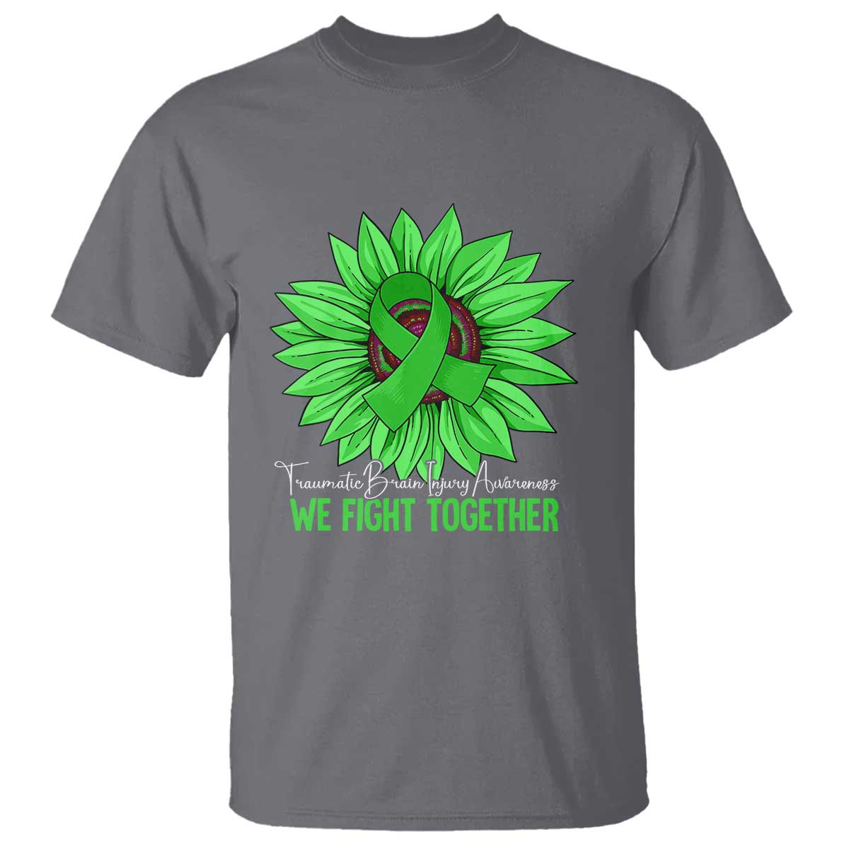 Traumatic Brain Injury Support T Shirt TBI We Fight Together Green Sunflower